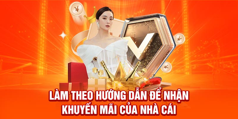 Nhận khuyến mãi nhà cái theo hướng dẫn